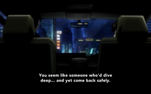 "You seem like someone who'd dive deep... and yet come back safely."