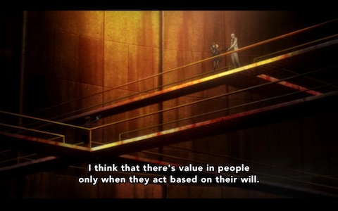 "I think that there's value in people only when they act based on their will."