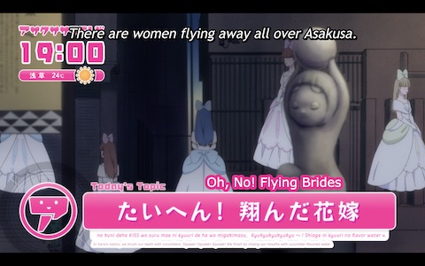 "There are women flying away all over Asakusa."