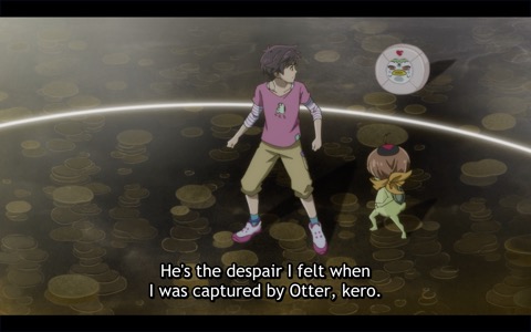 Keppi: "He's the despair I felt when I was captured by Otter, kero."